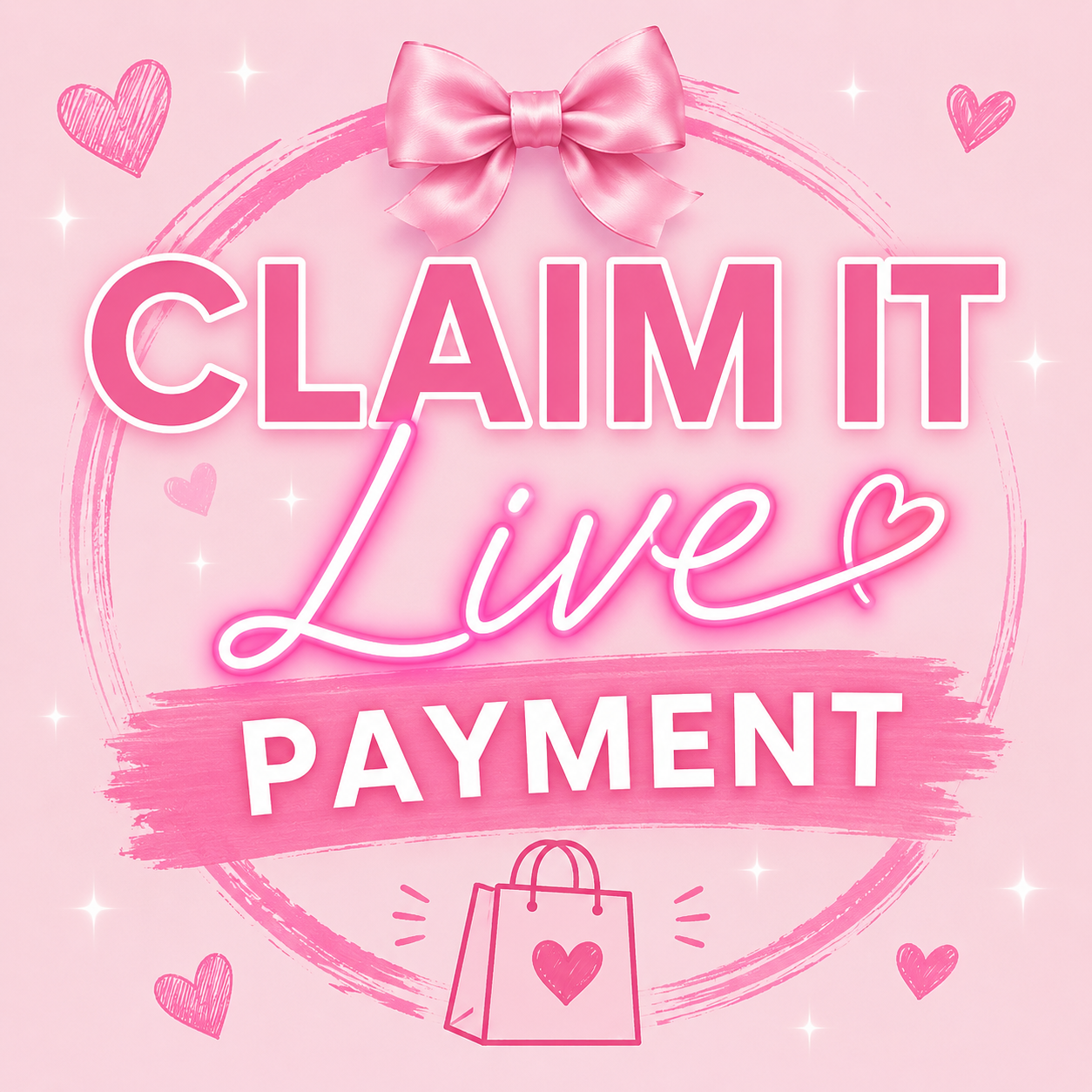 🎀 CLAIM IT LIVE PAYMENT 🎀